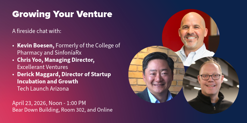 Growing Your Venture | Tech Launch Arizona