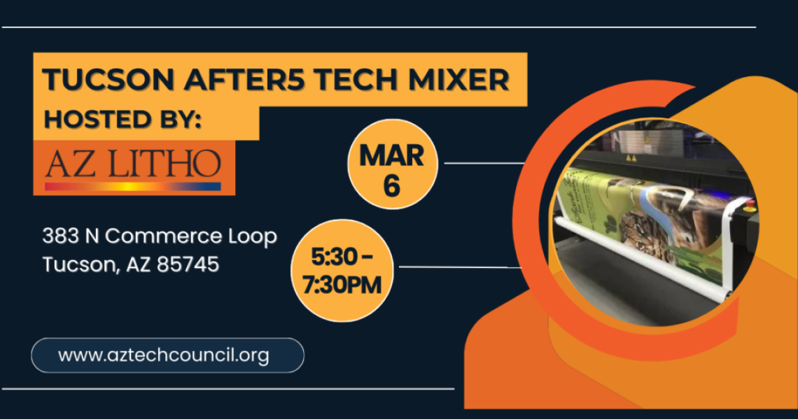 Tucson After5 Tech Mixer Presented by AZ Litho