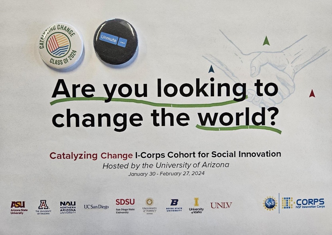 An image of the promotional piece for Social Innovation I-Corps with the headline, "Are you looking to change the world?"