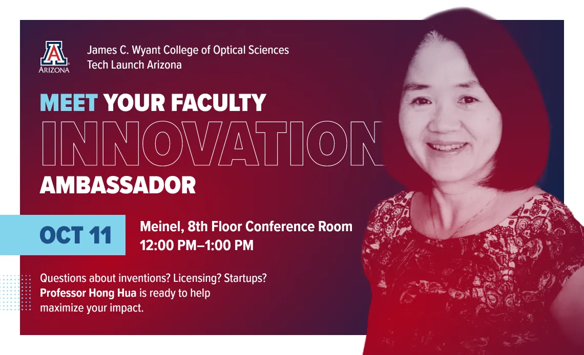 Promotion for the "Meet Your Faculty Innovation Ambassador" event with a photo of Hong Hua.